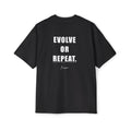 EVOLVE OR REPEAT